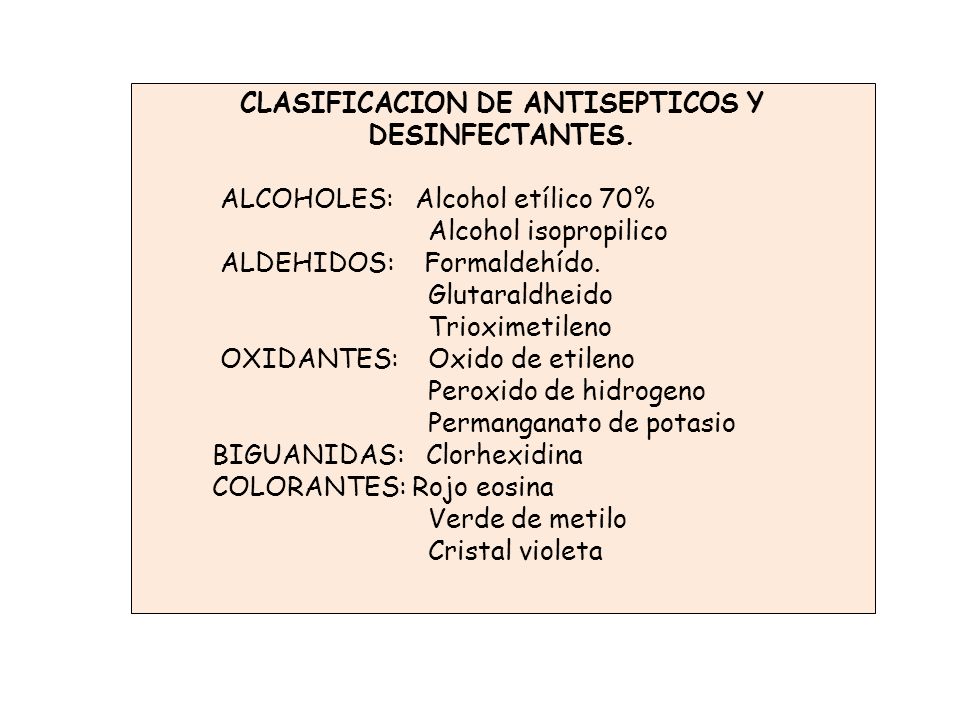 Clases de antisepticos y desinfectantes